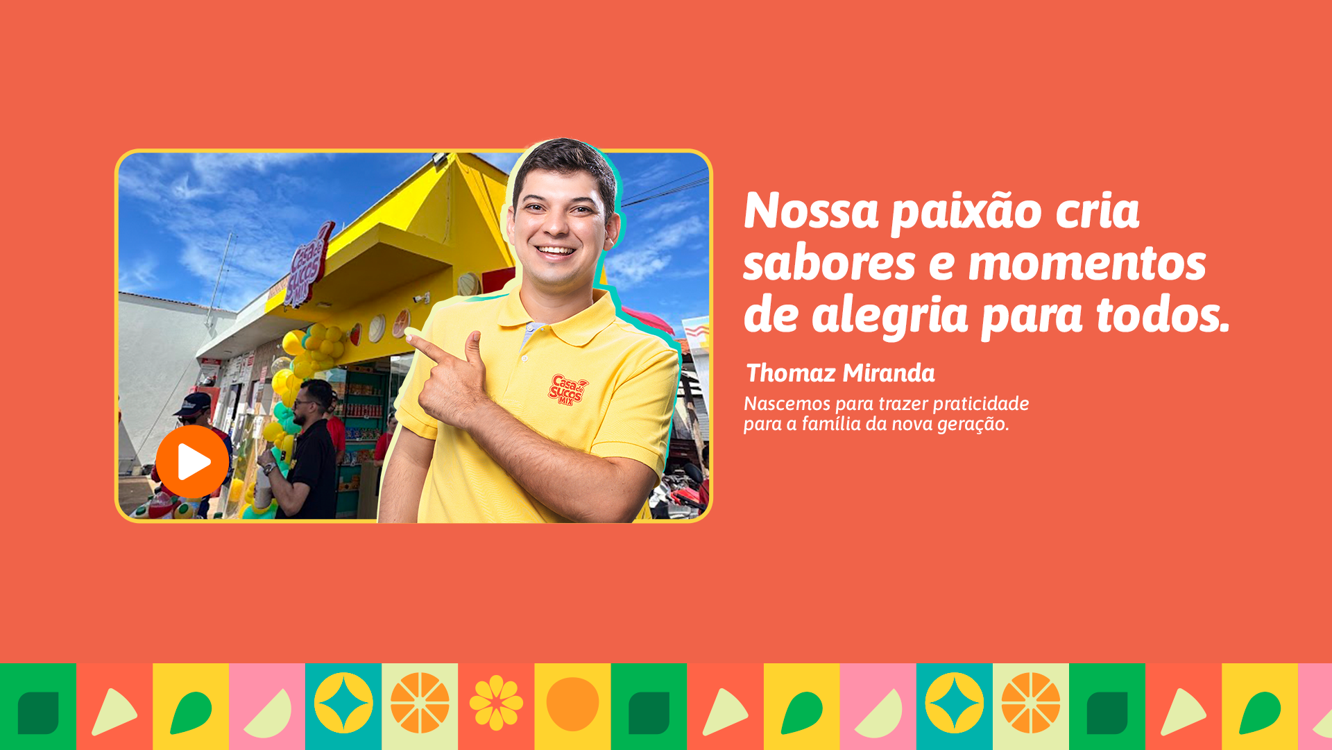 Thomaz Miranda, fundador da Casa de Sucos Mix